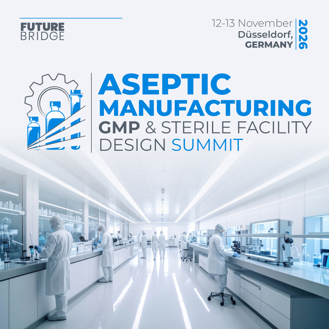 Aseptic Manufacturing — GMP & Sterile Facility Design Summit