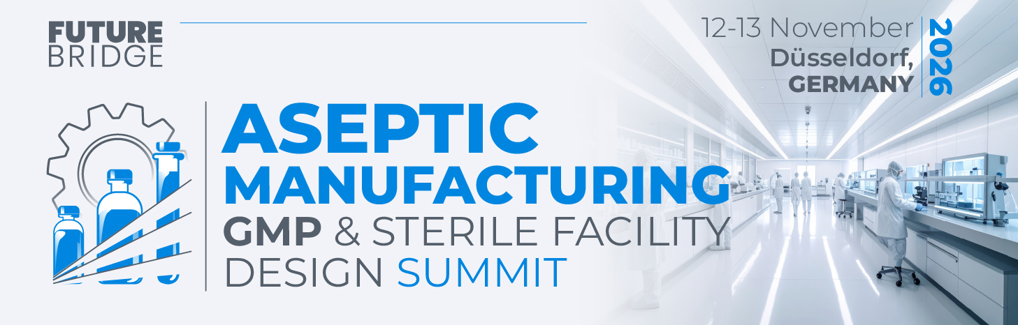 Aseptic Manufacturing — GMP & Sterile Facility Design Summit 2026